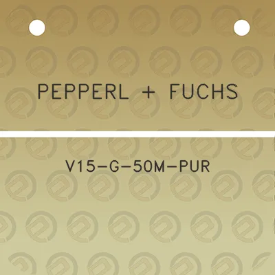 pepperl-fuchs-v15-g-50m-pur