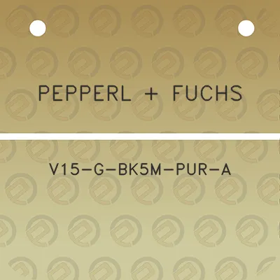 pepperl-fuchs-v15-g-bk5m-pur-a