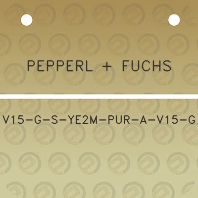 pepperl-fuchs-v15-g-s-ye2m-pur-a-v15-g