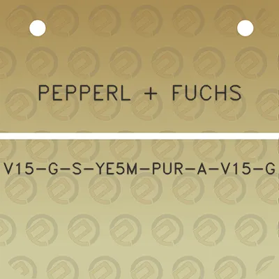 pepperl-fuchs-v15-g-s-ye5m-pur-a-v15-g