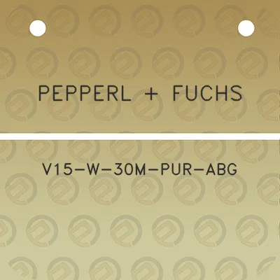 pepperl-fuchs-v15-w-30m-pur-abg