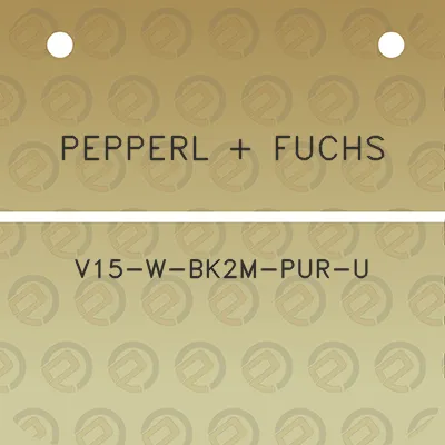 pepperl-fuchs-v15-w-bk2m-pur-u