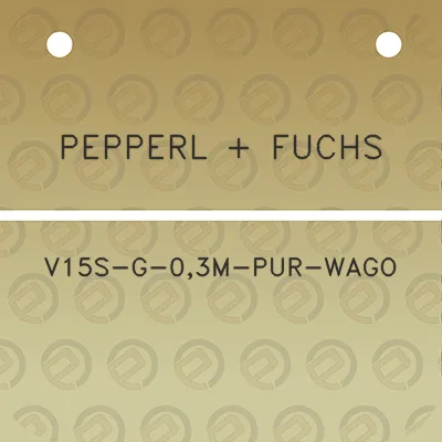 pepperl-fuchs-v15s-g-03m-pur-wago