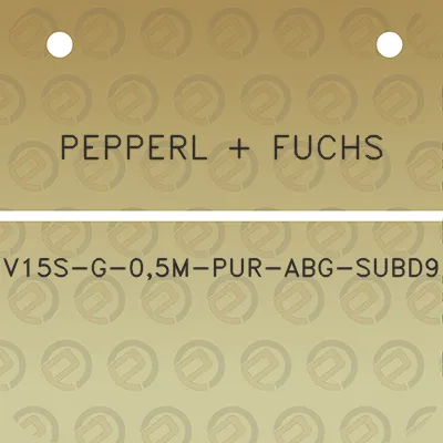 pepperl-fuchs-v15s-g-05m-pur-abg-subd9