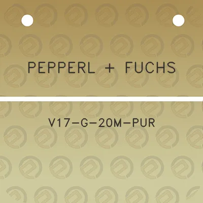 pepperl-fuchs-v17-g-20m-pur