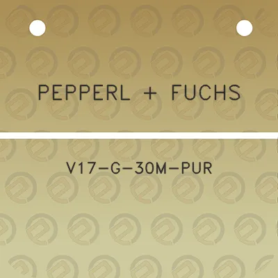 pepperl-fuchs-v17-g-30m-pur