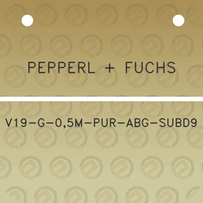 pepperl-fuchs-v19-g-05m-pur-abg-subd9