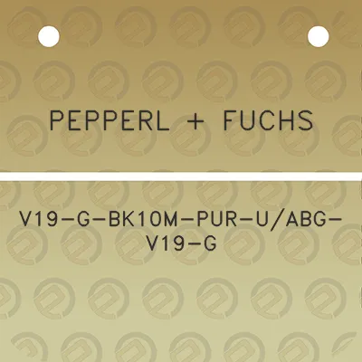 pepperl-fuchs-v19-g-bk10m-pur-uabg-v19-g