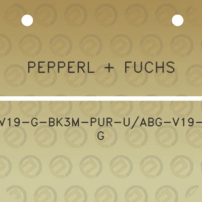 pepperl-fuchs-v19-g-bk3m-pur-uabg-v19-g