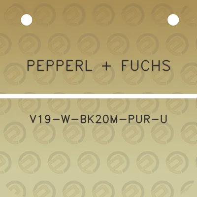 pepperl-fuchs-v19-w-bk20m-pur-u