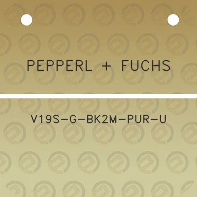 pepperl-fuchs-v19s-g-bk2m-pur-u