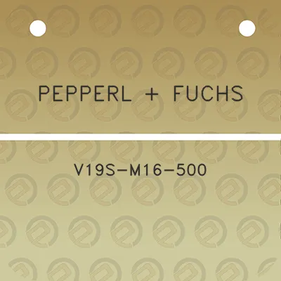 pepperl-fuchs-v19s-m16-500