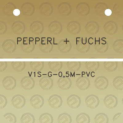 pepperl-fuchs-v1s-g-05m-pvc