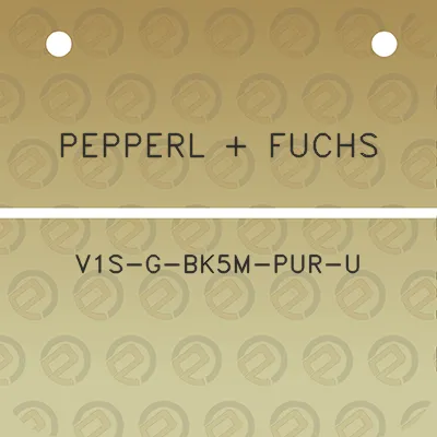 pepperl-fuchs-v1s-g-bk5m-pur-u