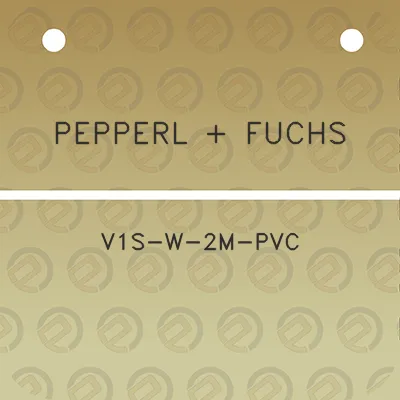 pepperl-fuchs-v1s-w-2m-pvc