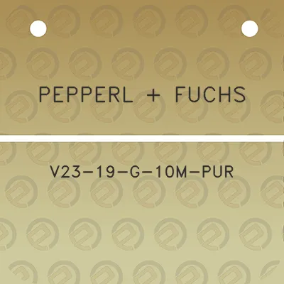 pepperl-fuchs-v23-19-g-10m-pur