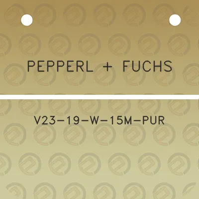 pepperl-fuchs-v23-19-w-15m-pur
