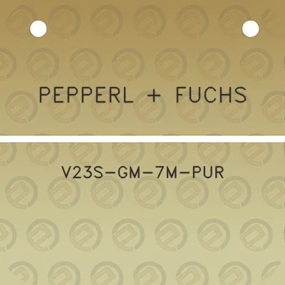 pepperl-fuchs-v23s-gm-7m-pur