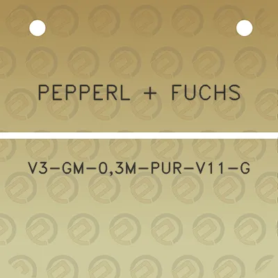 pepperl-fuchs-v3-gm-03m-pur-v11-g