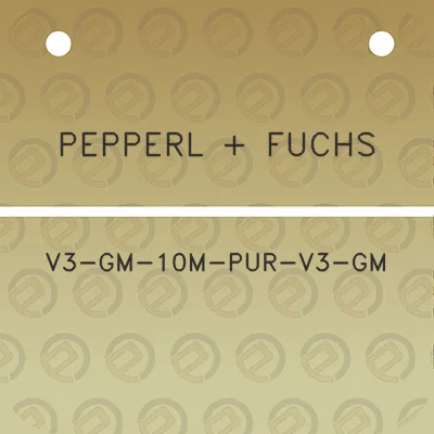 pepperl-fuchs-v3-gm-10m-pur-v3-gm