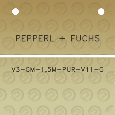 pepperl-fuchs-v3-gm-15m-pur-v11-g