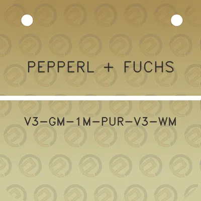 pepperl-fuchs-v3-gm-1m-pur-v3-wm