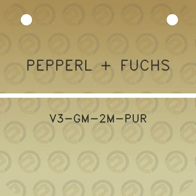 pepperl-fuchs-v3-gm-2m-pur