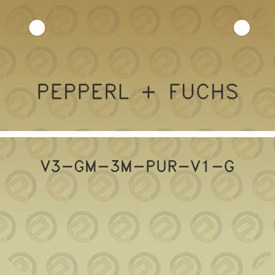 pepperl-fuchs-v3-gm-3m-pur-v1-g