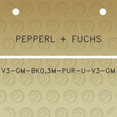 pepperl-fuchs-v3-gm-bk03m-pur-u-v3-gm