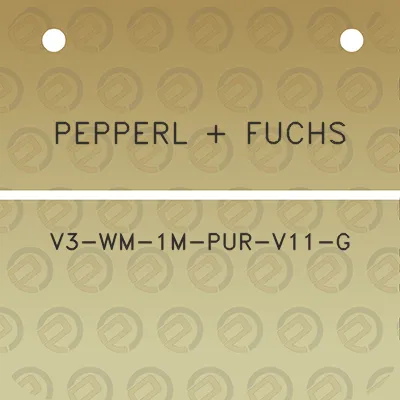 pepperl-fuchs-v3-wm-1m-pur-v11-g