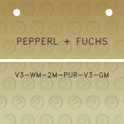 pepperl-fuchs-v3-wm-2m-pur-v3-gm