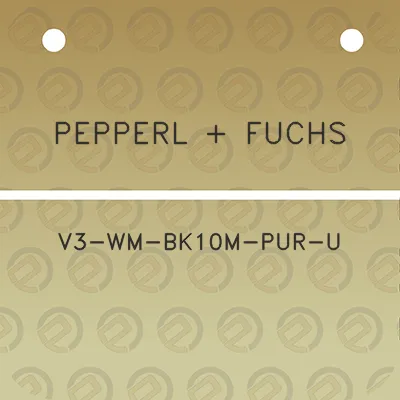 pepperl-fuchs-v3-wm-bk10m-pur-u