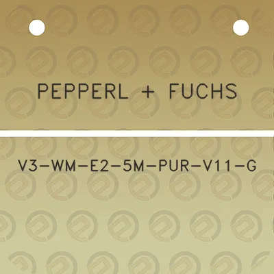 pepperl-fuchs-v3-wm-e2-5m-pur-v11-g