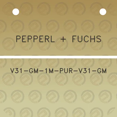 pepperl-fuchs-v31-gm-1m-pur-v31-gm