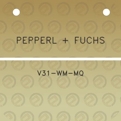 pepperl-fuchs-v31-wm-mq