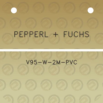 pepperl-fuchs-v95-w-2m-pvc