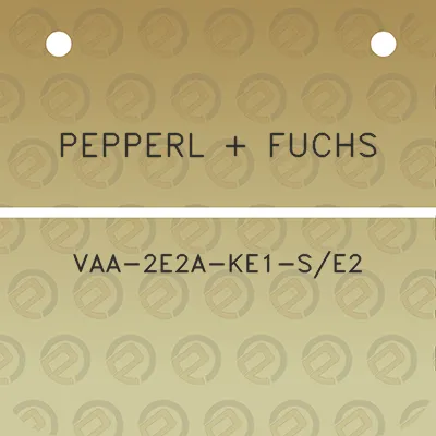 pepperl-fuchs-vaa-2e2a-ke1-se2