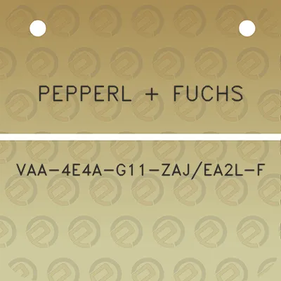 pepperl-fuchs-vaa-4e4a-g11-zajea2l-f