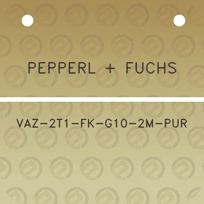 pepperl-fuchs-vaz-2t1-fk-g10-2m-pur