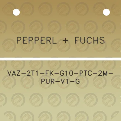 pepperl-fuchs-vaz-2t1-fk-g10-ptc-2m-pur-v1-g