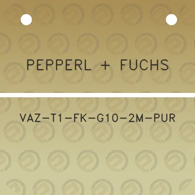 pepperl-fuchs-vaz-t1-fk-g10-2m-pur