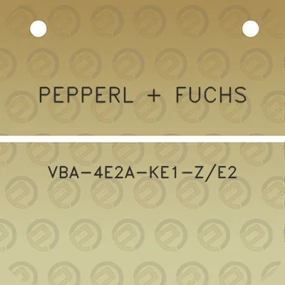 pepperl-fuchs-vba-4e2a-ke1-ze2