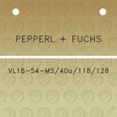 pepperl-fuchs-vl18-54-ms40a118128