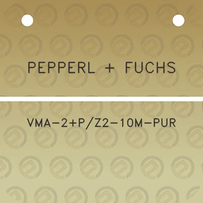 pepperl-fuchs-vma-2pz2-10m-pur