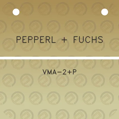 pepperl-fuchs-vma-2p