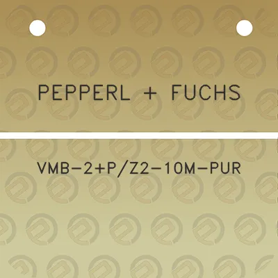 pepperl-fuchs-vmb-2pz2-10m-pur