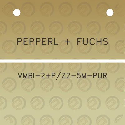 pepperl-fuchs-vmbi-2pz2-5m-pur