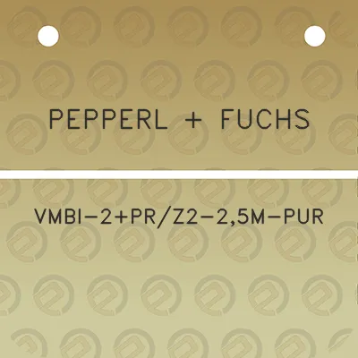 pepperl-fuchs-vmbi-2prz2-25m-pur