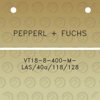 pepperl-fuchs-vt18-8-400-m-las40a118128
