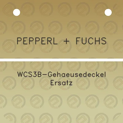 pepperl-fuchs-wcs3b-gehaeusedeckel-ersatz